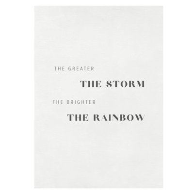 TLPS - 'The Greater the Storm, The Brighter the Rainbow' art print